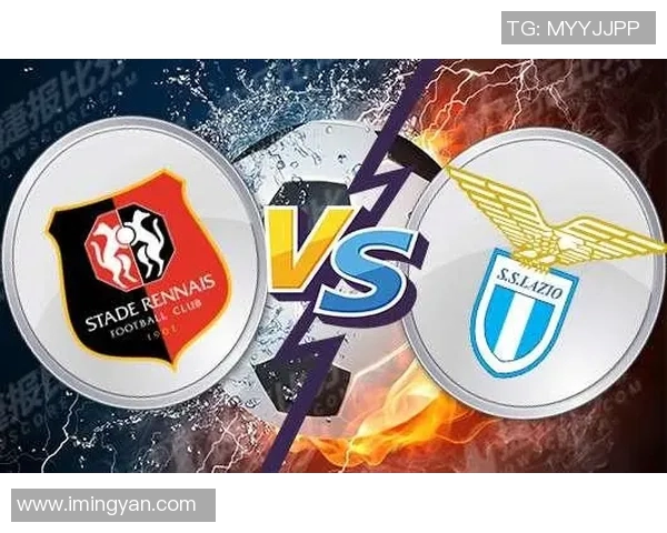 拉齐奥与雷恩精彩对决360视频直播全程回放与分析 拉齐奥与雷恩精彩对决360视频直播全程回放与分析