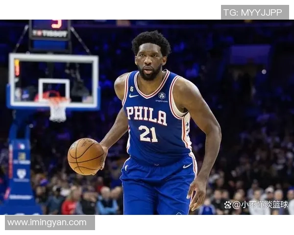 乔尔恩比德：从篮球新星到NBA超级巨星的辉煌之路